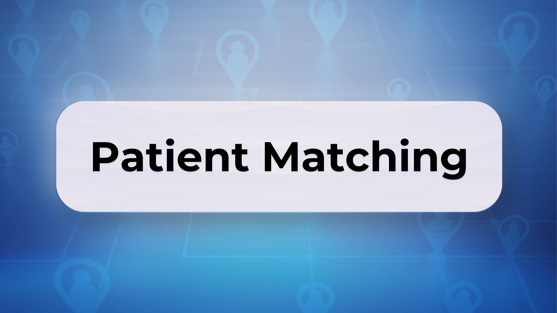 Patient Matching Image