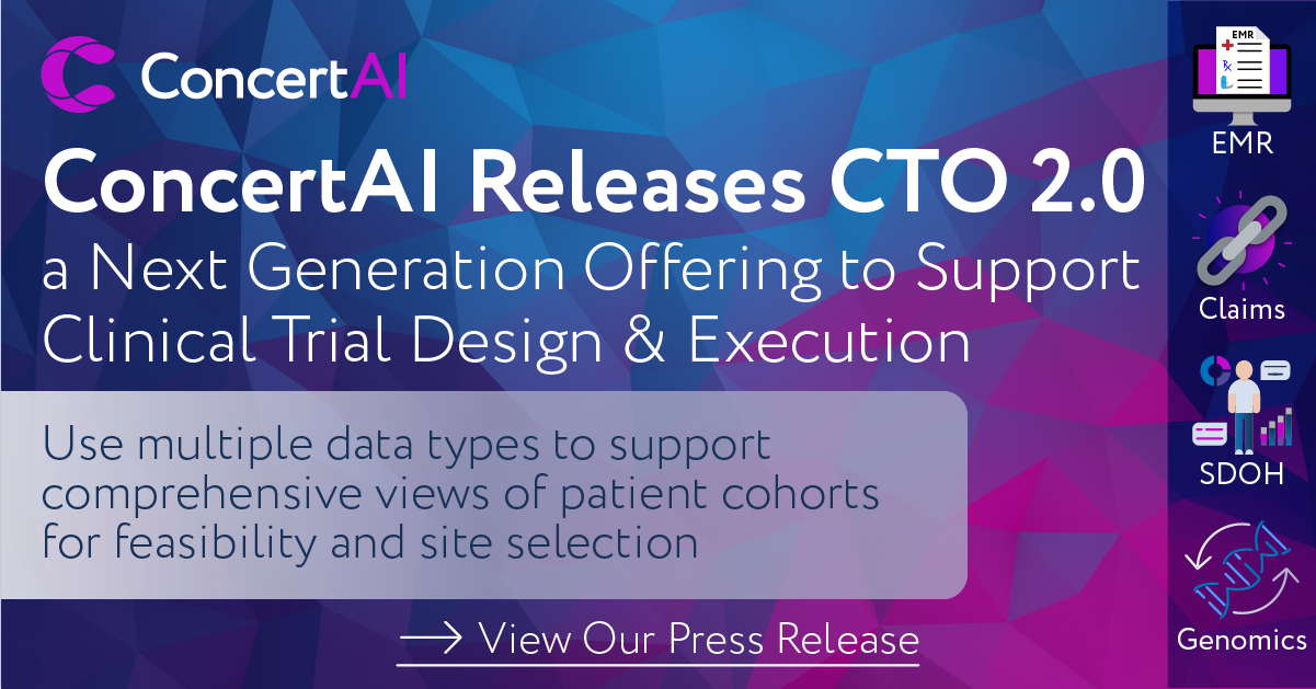 ConcertAI Releases CTO 2.0, a Next Generation Offering to Support Clinical Trial Design and Execution