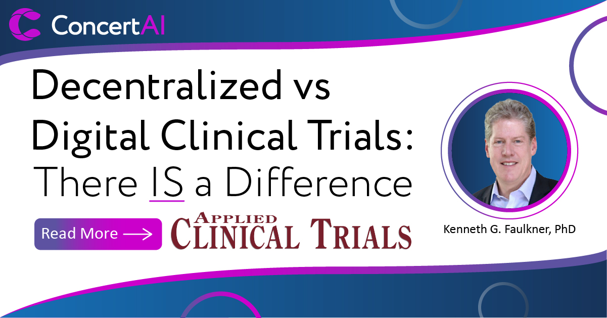 Decentralized vs Digital Clinical Trials: There is a Difference