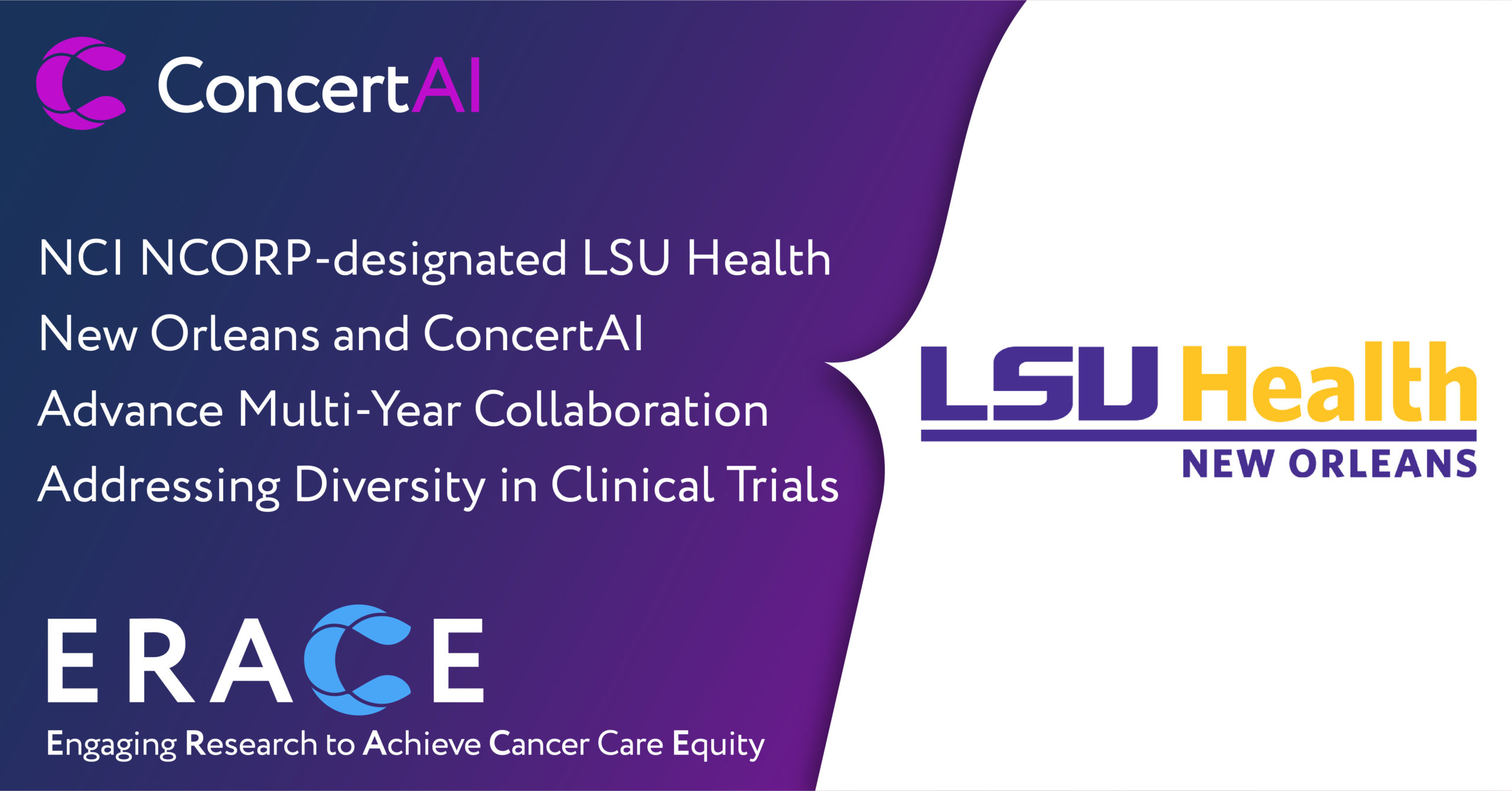 NCI NCORP-designated LSU Health New Orleans and ConcertAI Advance Multi-Year Collaboration Addressing Diversity in Clinical Trials