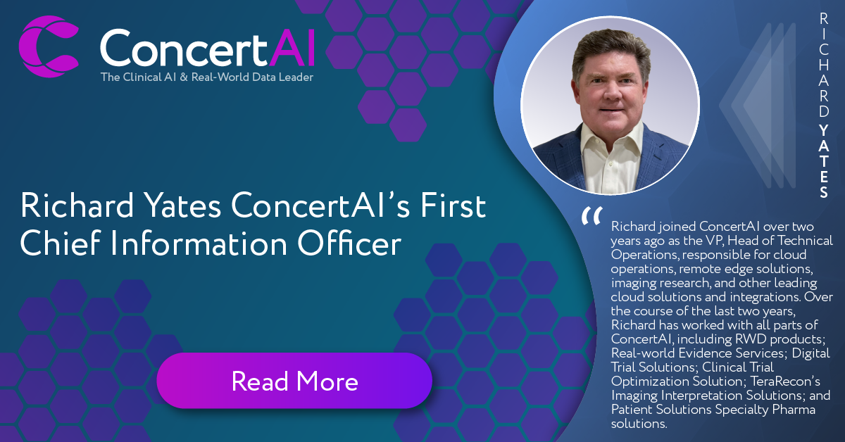 Richard Yates ConcertAI’s First Chief Information Officer
