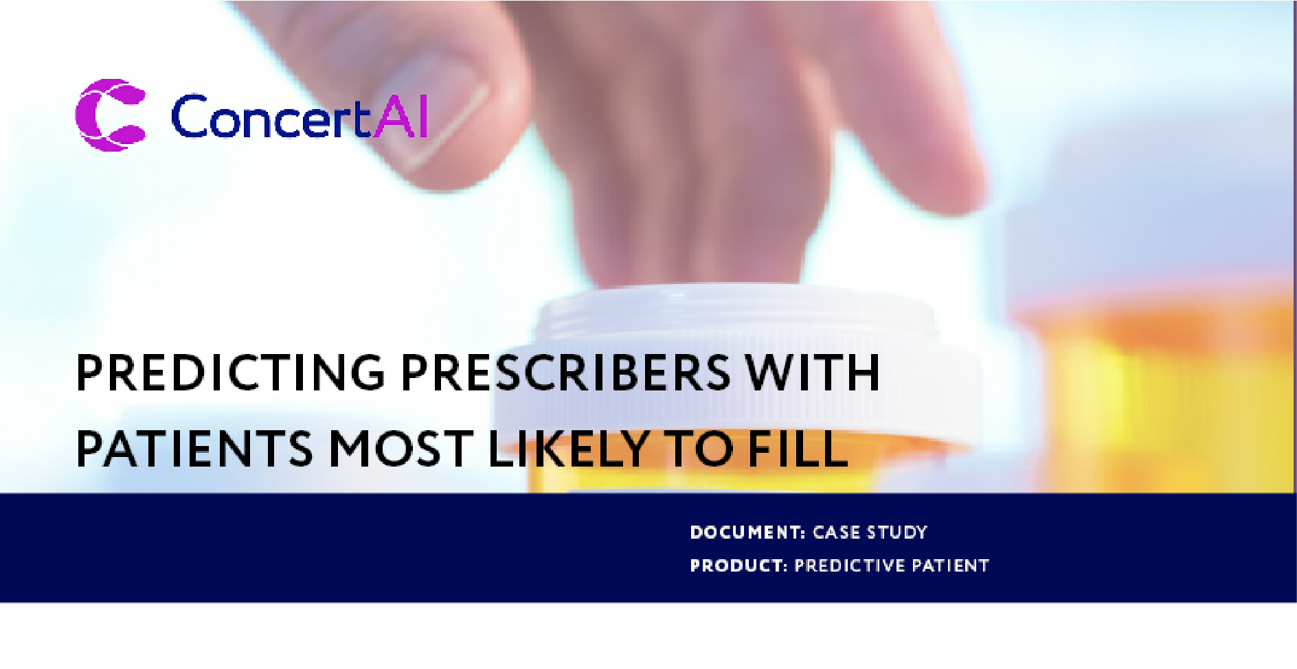 Predicting Prescribers with Patients Most Likely to Fill